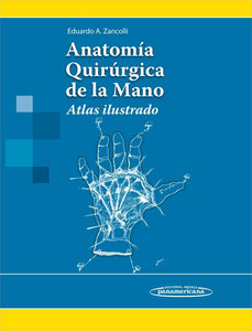 Anatomía quirúrgica de la mano